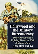 Hollywood and the Military Bureaucracy