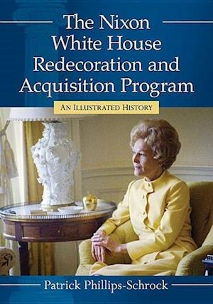 The Nixon White House Redecoration and Acquisition Program