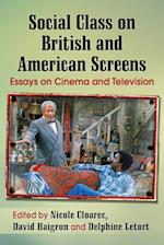 Social Class on British and American Screens