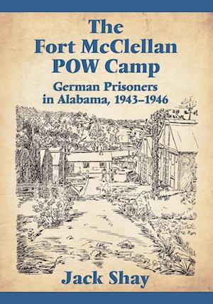 The Fort McClellan POW Camp