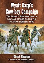 Wyatt Earp's Cow-Boy Campaign