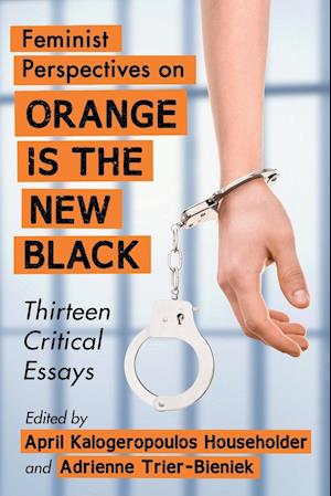 Feminist Perspectives on Orange Is the New Black