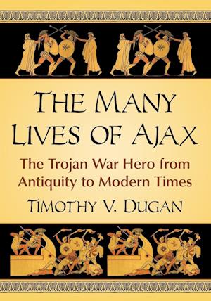 The Many Lives of Ajax