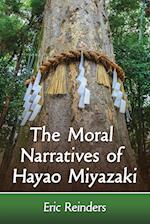 Moral Narratives of Hayao Miyazaki