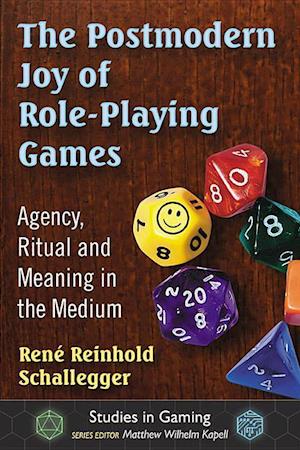 Schallegger, R:  The Postmodern Joy of Role-Playing Games