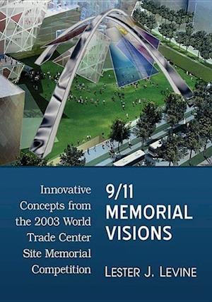 Levine, L:  9/11 Memorial Visions