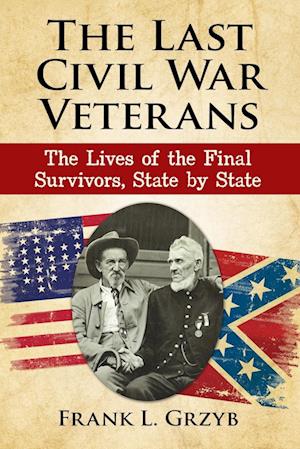 The Last Civil War Veterans