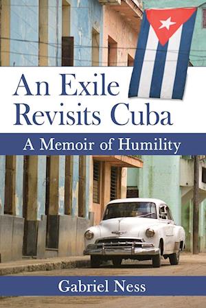 An Exile Revisits Cuba