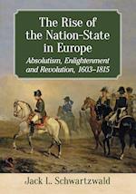Schwartzwald, J:  The Rise of the Nation-State in Europe