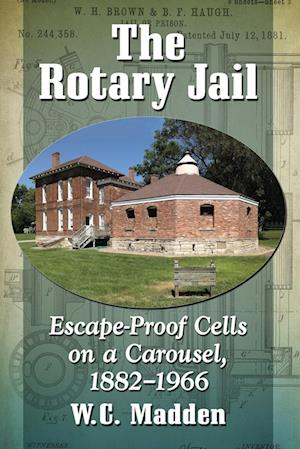 The Rotary Jail