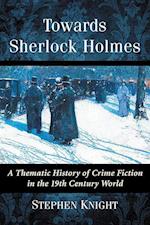 Towards Sherlock Holmes