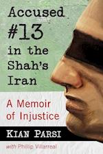 Accused #13 in the Shah's Iran