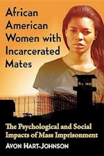 Hart-Johnson, A:  African American Women with Incarcerated M