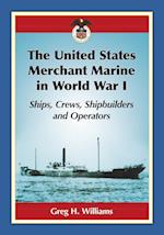 The United States Merchant Marine in World War I