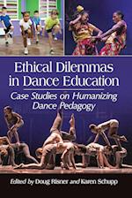 Ethical Dilemmas in Dance Education