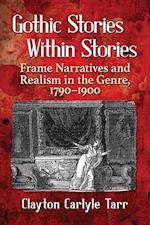 Gothic Stories Within Stories