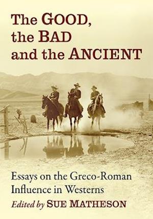 The Good, the Bad and the Ancient