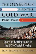 The Olympics and the Cold War, 1948-1968