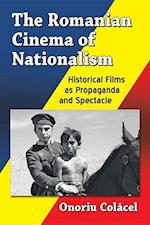 The Romanian Cinema of Nationalism