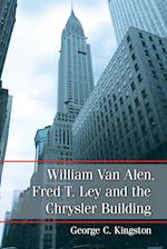 William Van Alen, Fred T. Lay and the Chrysler Building