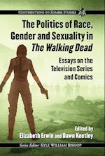 The Politics of Race, Gender and Sexuality in the Walking Dead