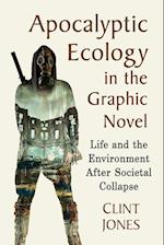 Apocalyptic Ecology in the Graphic Novel