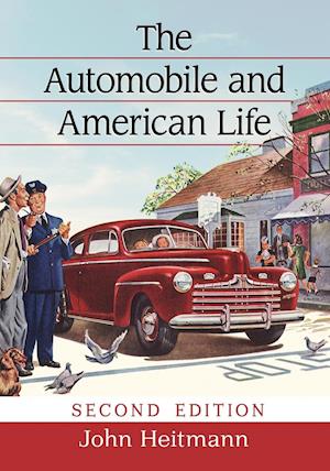 The Automobile and American Life, 2d ed.