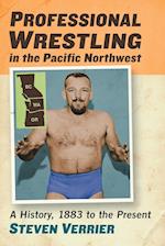 Professional Wrestling in the Pacific Northwest