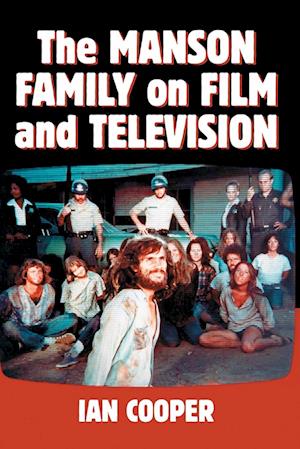 The Manson Family on Film and Television