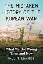 The Mistaken History of the Korean War