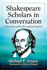 Shakespeare Scholars in Conversation