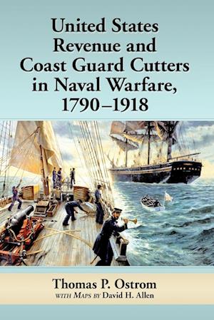 United States Revenue and Coast Guard Cutters in Naval Warfare, 1790-1918
