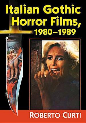 Italian Gothic Horror Films, 1980–1989