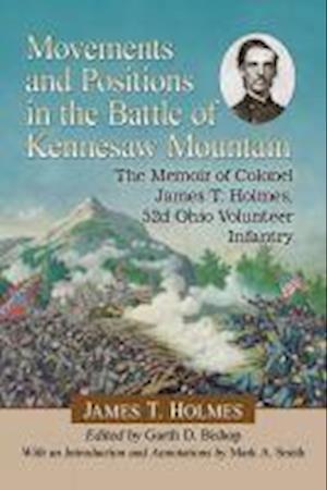 Movements and Positions in the Battle of Kennesaw Mountain