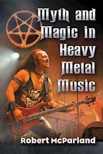 Myth and Magic in Heavy Metal Music