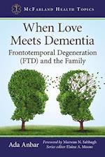 When Love Meets Dementia