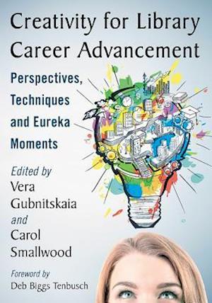 Creativity for Library Career Advancement