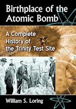 Birthplace of the Atomic Bomb
