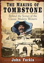 The Making of Tombstone