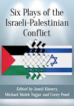 Six Plays of the Israeli-Palestinian Conflict