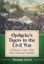 Opdycke’s Tigers in the Civil War