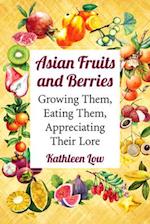 Asian Fruits and Berries