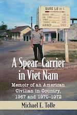 A Spear-Carrier in Viet Nam