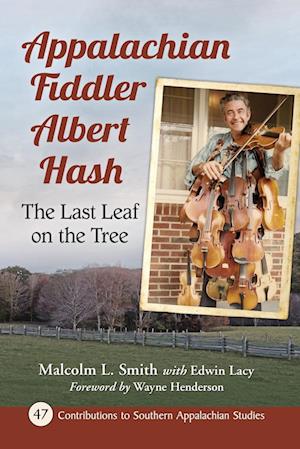 Appalachian Fiddler Albert Hash