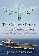 The Cold War Defense of the United States