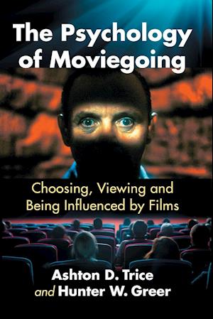 The Psychology of Moviegoing