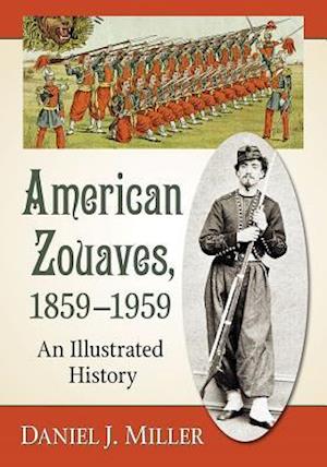 American Zouaves, 1859-1959