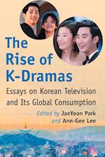 The Rise of K-Dramas