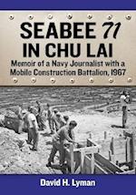 Seabee 71 in Chu Lai