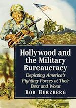 Hollywood and the Military Bureaucracy